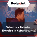 Tabletop Exercise in Cybersecurity